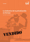 Research paper thumbnail of La industria de la privatización en Europa