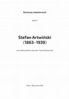 Research paper thumbnail of Życiorysy niepokornych, t. 1: Stefan Artwiński (1863-1939), red. Marek Jedynak, Paweł Wolańczyk, Kielce-Warszawa 2021