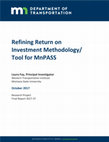 Research paper thumbnail of Refining Return on Investment Methodology/Tool for MnPASS: Literature Review