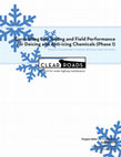 Research paper thumbnail of Correlating Lab Testing and Field Performance for Deicing and Anti‐icing Chemicals (Phase 1)