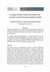 Research paper thumbnail of The Impact of Omani Twelfth - Grade Students` Self - Assessment on Their Performance in Reading in English