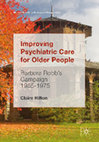 Research paper thumbnail of Improving Psychiatric Care for Older People