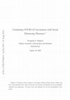 Research paper thumbnail of Combining COVID-19 Vaccination with Social Distancing Measures