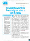 Research paper thumbnail of Factors Influencing Work Productivity and Intent to Stay in Nursing