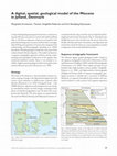 Research paper thumbnail of A digital, spatial, geological model of the Miocene in Jylland, Denmark