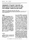 Research paper thumbnail of Determination of capsaicin, nonivamide, and dihydrocapsaicin in blood and tissue by liquid chromatography-tandem mass spectrometry