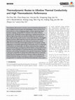 Research paper thumbnail of Thermodynamic Routes to Ultralow Thermal Conductivity and High Thermoelectric Performance