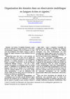 Research paper thumbnail of Organisation des données dans un observatoire multilingue en langues écrites et signées