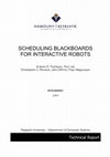 Research paper thumbnail of Scheduling blackboards for interactive robots