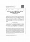 Research paper thumbnail of The (In)visible Woman at the International Monetary Fund: Engendering National Economic Rule-making