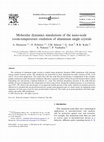 Research paper thumbnail of Molecular dynamics simulations of the nano-scale room-temperature oxidation of aluminum single crystals