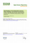 Research paper thumbnail of State-Building in Post-Independence Kosovo: Policy Challenges and Societal Considerations