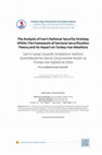 Research paper thumbnail of The Analysis Of Iran's National Security Strategy Within The Framework Of Sectoral Securitization Theory and Its Impact On Turkey-Iran Relations