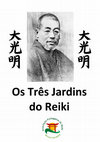 Research paper thumbnail of Os Três Jardins do Reiki