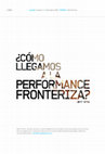 Research paper thumbnail of ¿Cómo llegamos a la Performance Fronteriza?