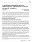 Research paper thumbnail of O significado do cuidar humanizado: vivências ensino-aprendizagem dos alunos do curso de licenciatura