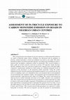 Research paper thumbnail of Assessment of In-Tricycle Exposure to Carbon Monoxide Emission on Roads in Nigerian Urban Centres