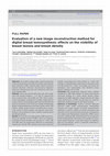 Research paper thumbnail of Evaluation of a new image processing method for wide-angle digital breast tomosynthesis: Effects on the visibility of breast lesions and breast density