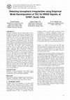 Research paper thumbnail of Detecting Ionospheric Irregularities using Empirical Mode Decomposition of TEC for IRNSS Signals, at SVNIT, Surat, India