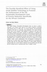 Research paper thumbnail of The Possible Beneficial Effect of Using Small Satellite Technology to Promote the Achievement of the UN Sustainable Development Goal of Poverty Reduction Specifically on the African Continent