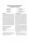 Research paper thumbnail of Multiple clock and voltage domains for chip multi processors