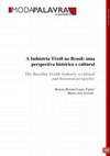 Research paper thumbnail of A Indústria Têxtil no Brasil: uma perspectiva histórica e cultural