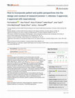 Research paper thumbnail of How to incorporate patient and public perspectives into the design and conduct of research