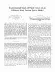 Research paper thumbnail of Experimental Study of Wave Forces on an Offshore Wind Turbine Tower Model