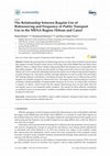 Research paper thumbnail of The Relationship between Regular Use of Ridesourcing and Frequency of Public Transport Use in the MENA Region (Tehran and Cairo)