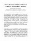 Research paper thumbnail of Gateway Placement and Selection Solutions in WMNs: A Survey