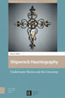 Research paper thumbnail of Shipwreck Hauntography: Underwater Ruins and the Uncanny