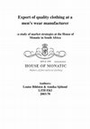 Research paper thumbnail of Export of quality clothing at a men's wear manufacturer -a study of market strategies at the House of Monatic in South Africa