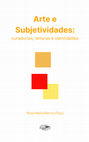 Research paper thumbnail of Arte e Subjetividades: Curadorias leituras identidades