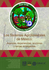 Research paper thumbnail of Sistemas agroforestales como herramienta de restauración socio-ecológica: el caso de la comunidad indígena Me' Phaa de La Montaña, Guerrero, México.