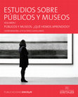 Research paper thumbnail of Estudios sobre públicos y museos, Vol. I: Públicos y Museos ¿Qué hemos aprendido?