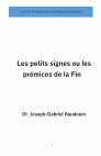 Research paper thumbnail of Les petits signes ou les prémices de la Fin