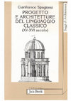 Research paper thumbnail of Progetto e Architetture del Linguaggio Classico (XV – XVI secolo)