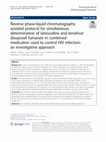 Research paper thumbnail of Reverse phase-liquid chromatography assisted protocol for simultaneous determination of lamivudine and tenofovir disoproxil fumarate in combined medication used to control HIV infection: an investigative approach