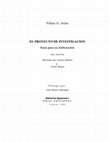 Research paper thumbnail of EL PROYECTO DE INVESTIGACION Guía para su elaboración