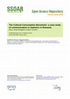 Research paper thumbnail of The Cultural Consumption Barometer. A case study of communication in statistics in Romania