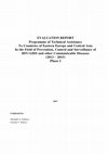 Research paper thumbnail of EVALUATION REPORT Programme of Technical Assistance To Countries of Eastern Europe and Central Asia In the Field of Prevention, Control and Surveillance of HIV/AIDS and other Communicable Diseases