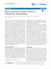 Research paper thumbnail of Better reporting for better research: a checklist for reproducibility