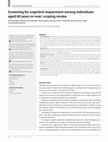 Research paper thumbnail of Screening for cognitive impairment among individuals aged 60 years or over: scoping review