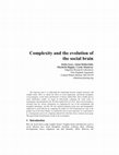 Research paper thumbnail of Complexity and the evolution of the social brain