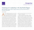 Research paper thumbnail of Sustaining U.S. Leadership in the Asia-Pacific Region: Why a Strategy of Direct Defense Against Antiaccess and Area Denial Threats Is Desirable and Feasible