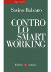 Research paper thumbnail of Contro lo smart working (Laterza, 2021)