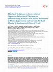 Research paper thumbnail of Effects of Religious vs. Conventional Cognitive-Behavioral Therapy on Inflammatory Markers and Stress Hormones in Major Depression and Chronic Medical Illness: A Randomized Clinical Trial