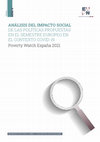 Research paper thumbnail of Análisis del impacto social de las políticas propuestas en el Semestre Europeo en el contexto COVID-19. Poverty Watch España 2021