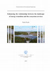 Research paper thumbnail of Enhancing the relationship between the landscape of energy transition and the ecosystem services