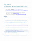 Research paper thumbnail of ASK-FORCE : Do GM crops fail to produce more yield ?